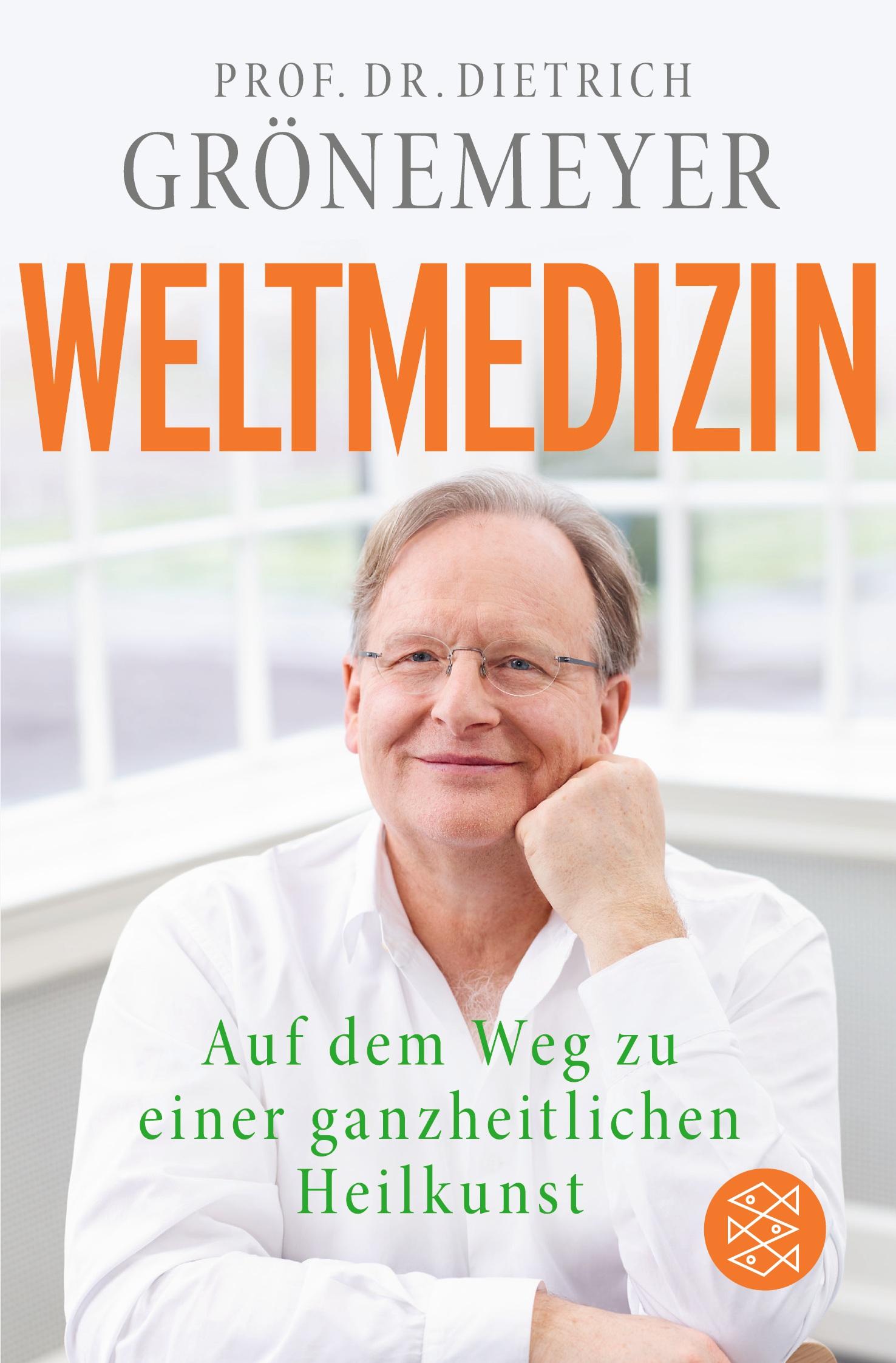 Cover: 9783596183050 | Weltmedizin | Dietrich Grönemeyer | Taschenbuch | 288 S. | Deutsch