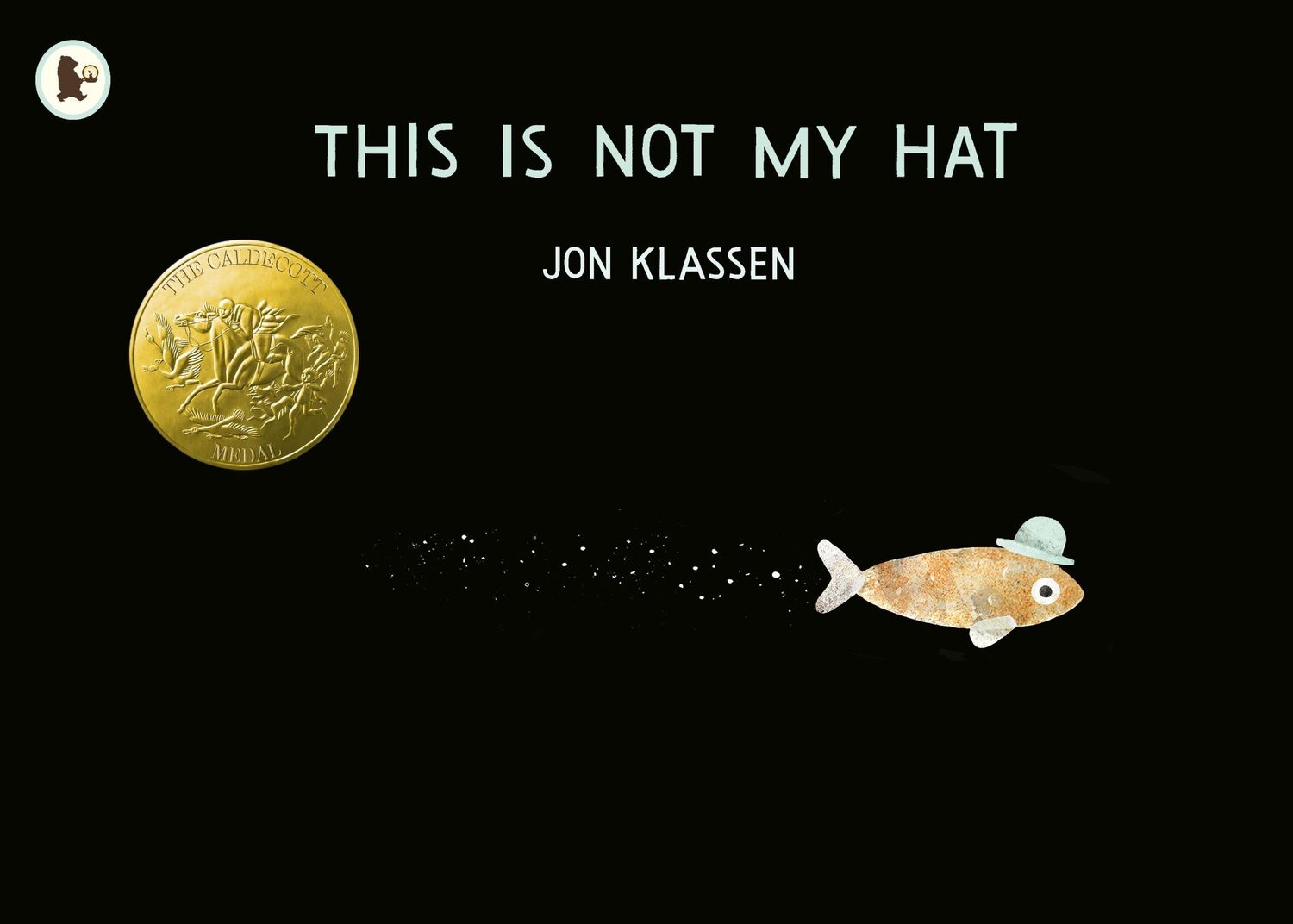 Cover: 9781406353433 | This is Not My Hat | Jon Klassen | Taschenbuch | 40 S. | Englisch