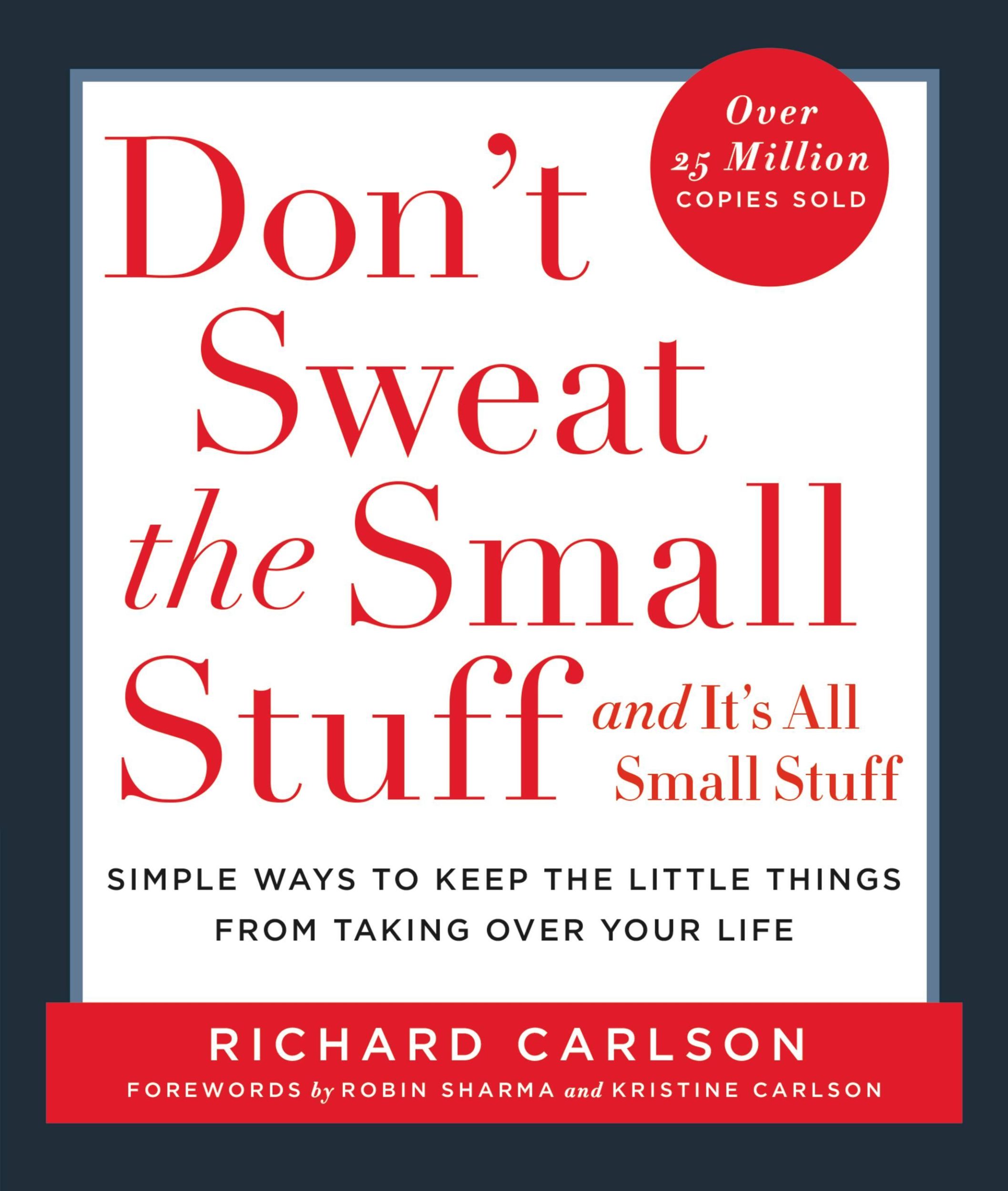 Cover: 9780786881857 | Don't Sweat the Small Stuff . . . and It's All Small Stuff | Carlson