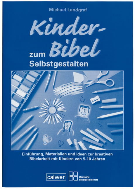 Cover: 9783438040497 | Kinder-Bibel zum Selbstgestalten, Begleitheft | Michael Landgraf