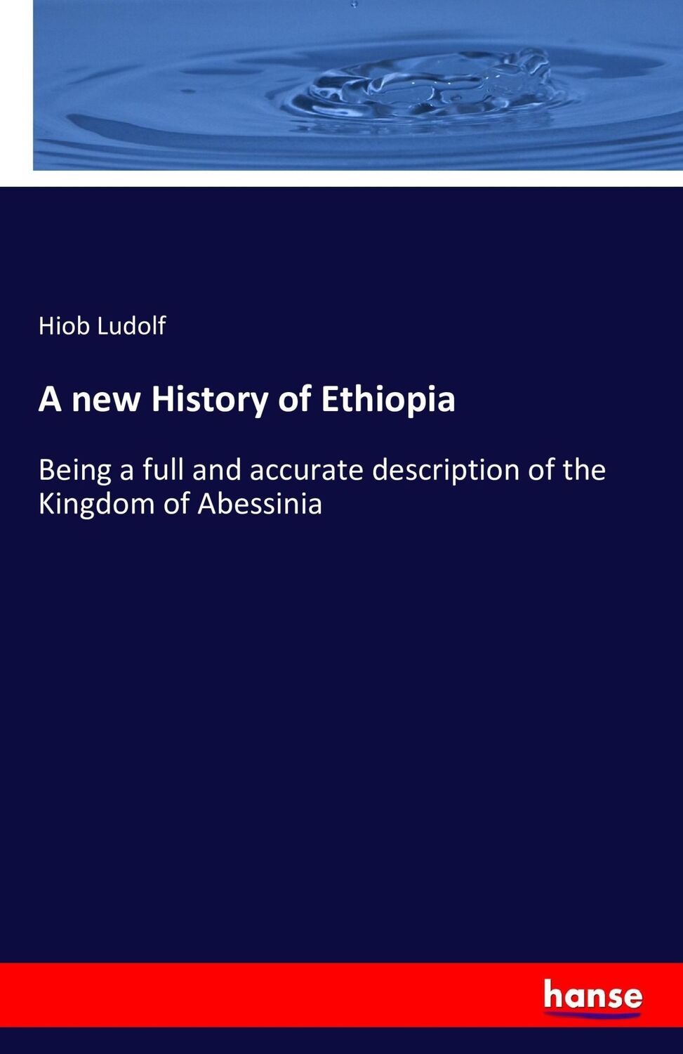 Cover: 9783742812681 | A new History of Ethiopia | Hiob Ludolf | Taschenbuch | Paperback