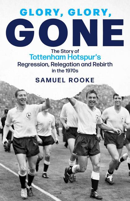 Cover: 9781801504201 | Glory, Glory, Gone | Samuel Rooke | Buch | Gebunden | 2023