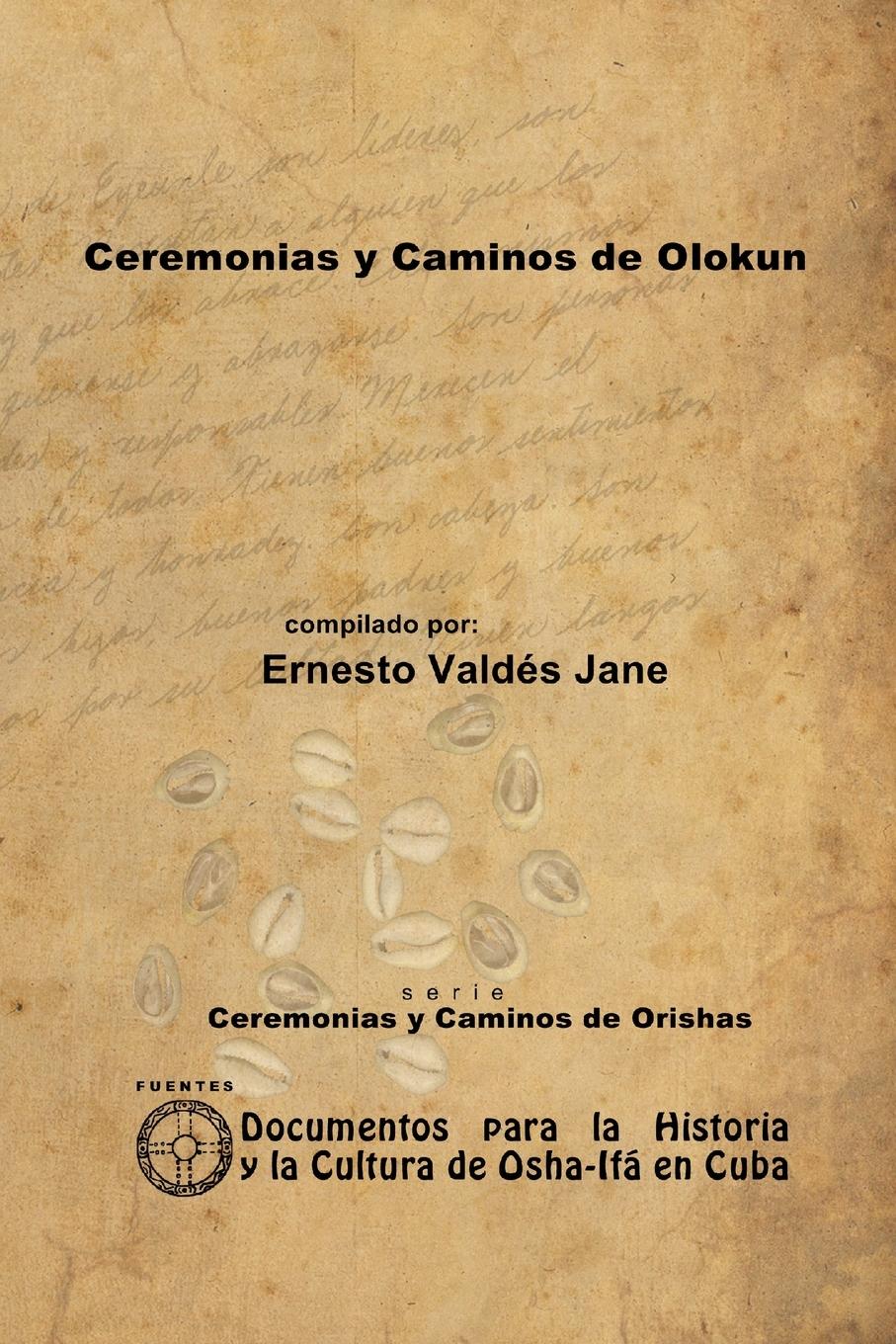 Cover: 9781257990238 | Ceremonias y Caminos de Olokun | Ernesto Valdés Jane | Taschenbuch