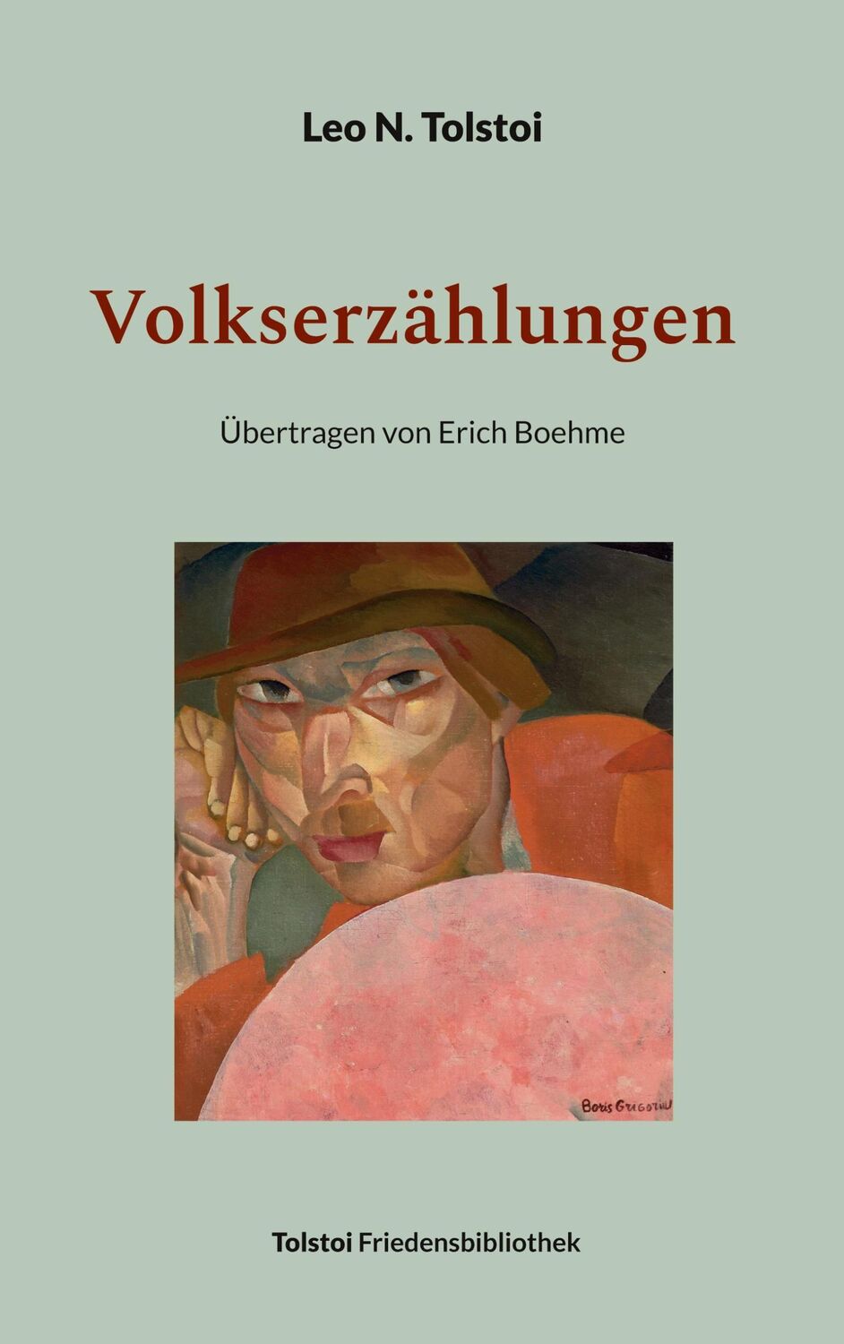 Cover: 9783759753243 | Volkserzählungen 1872 - 1909 | Übertragen von Erich Boehme | Tolstoi