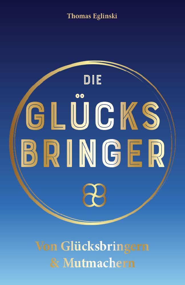 Cover: 9783910964013 | Die Glücksbringer | Von Glücksbringern &amp; Mutmachern. DE | Thomas