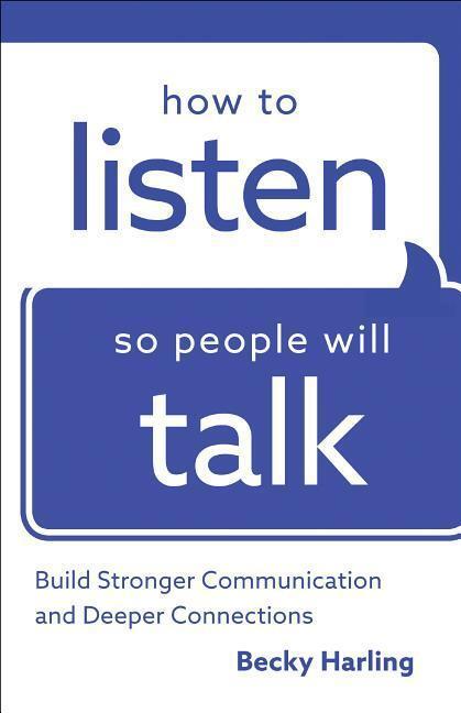 Cover: 9780764219443 | How to Listen So People Will Talk | Becky Harling | Taschenbuch | 2017