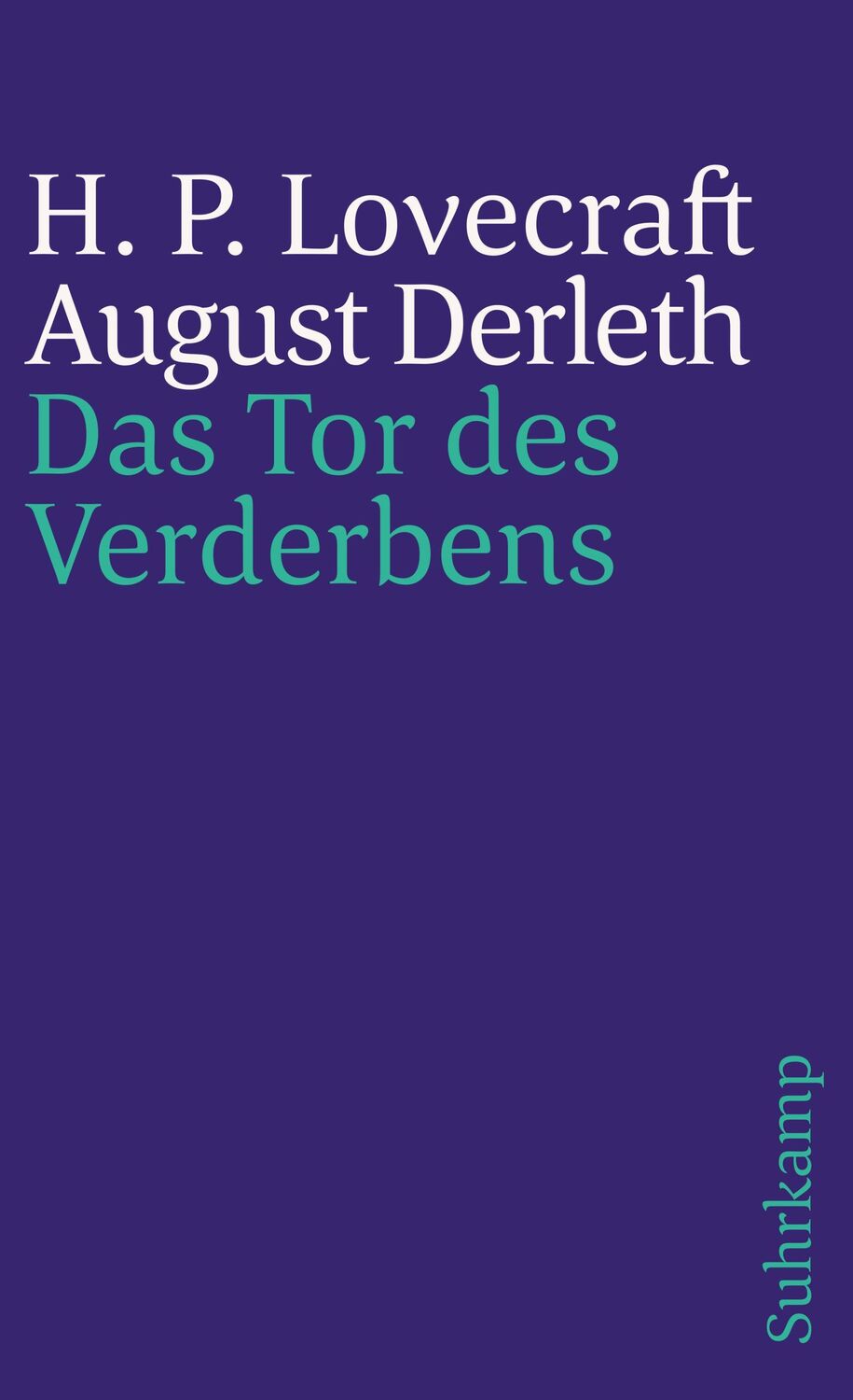 Cover: 9783518387870 | Das Tor des Verderbens | Howard Phillips Lovecraft (u. a.) | Buch