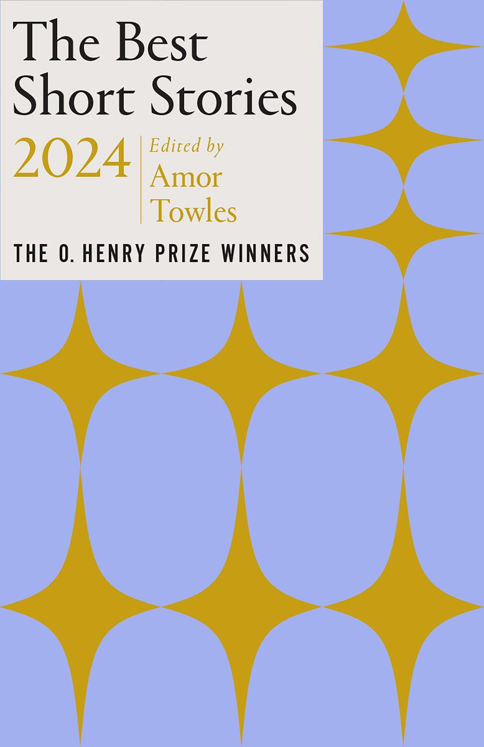 Cover: 9780593470619 | The Best Short Stories 2024 | The O. Henry Prize Winners | Amor Towles