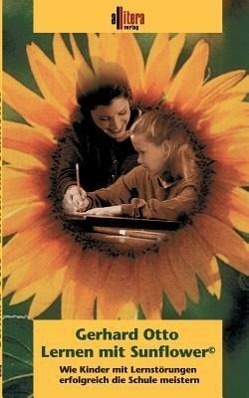 Cover: 9783935284349 | Lernen mit Sunflower | Gerhard Otto | Taschenbuch | Paperback | 2001