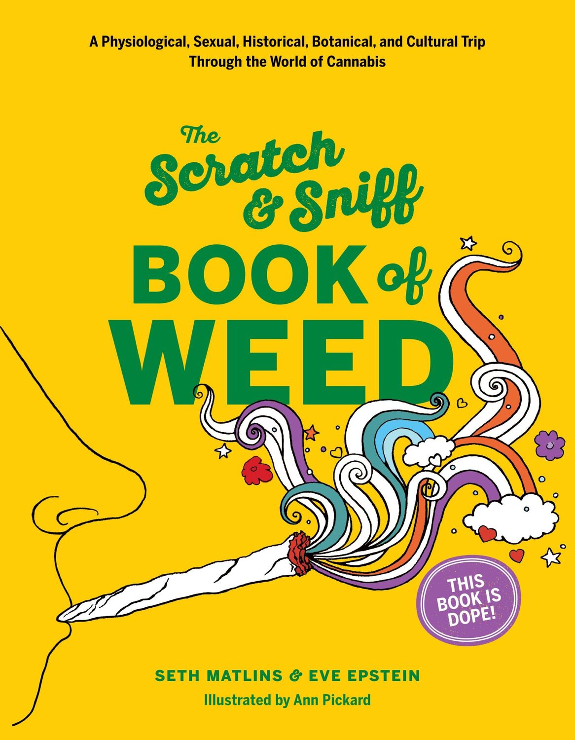 Cover: 9781419724527 | Scratch &amp; Sniff Book of Weed | That Was Then Enterprises | Buch | 2017