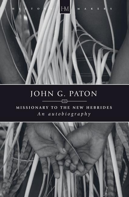 Cover: 9781845504533 | John G. Paton | An Autobiography | James Paton | Taschenbuch | 2009