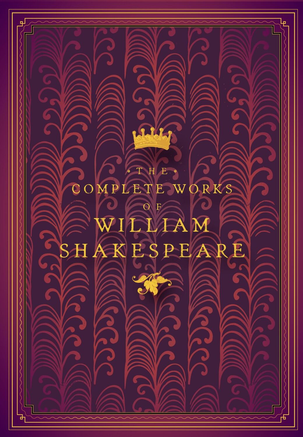 Cover: 9781631066450 | The Complete Works of William Shakespeare | John Lotherington (u. a.)