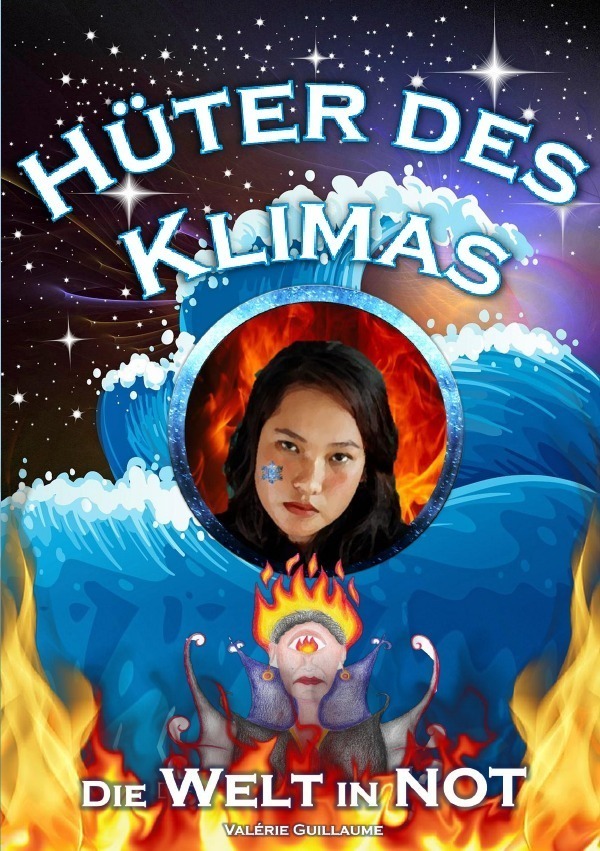 Cover: 9783754937990 | Hüter des Klimas | Die Welt in Not | Valérie Guillaume | Taschenbuch