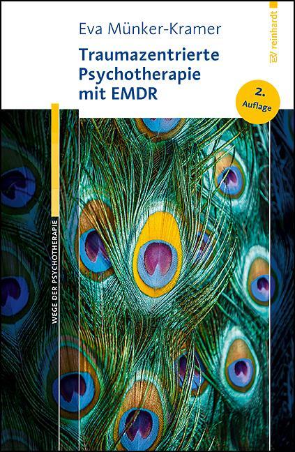 Cover: 9783497032747 | Traumazentrierte Psychotherapie mit EMDR | Eva Münker-Kramer | Buch