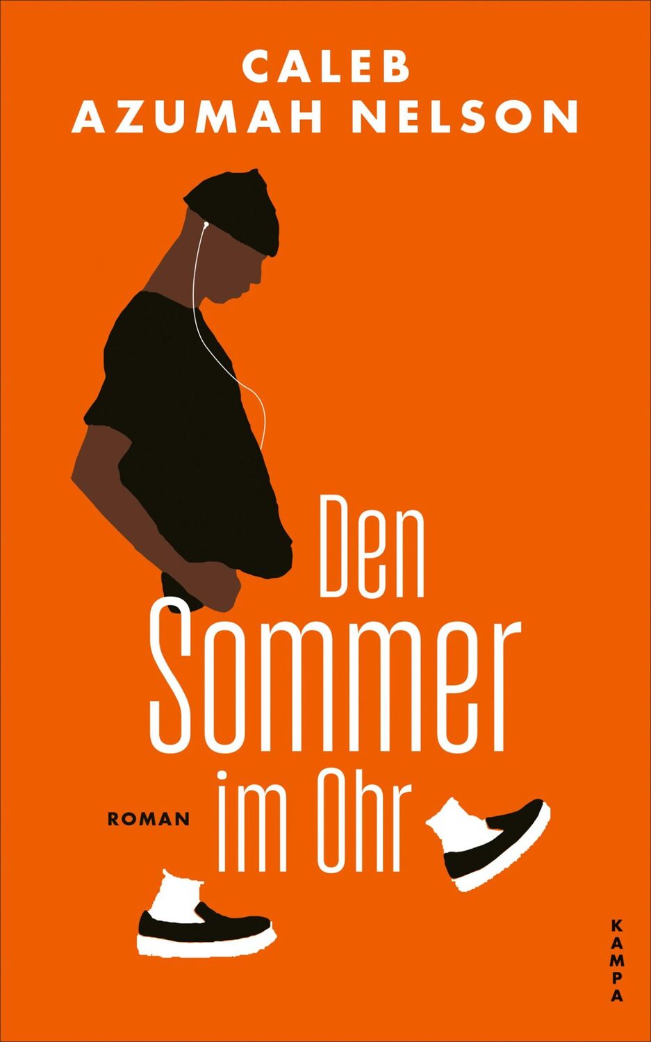 Cover: 9783311100522 | Den Sommer im Ohr | Caleb Azumah Nelson | Buch | 304 S. | Deutsch