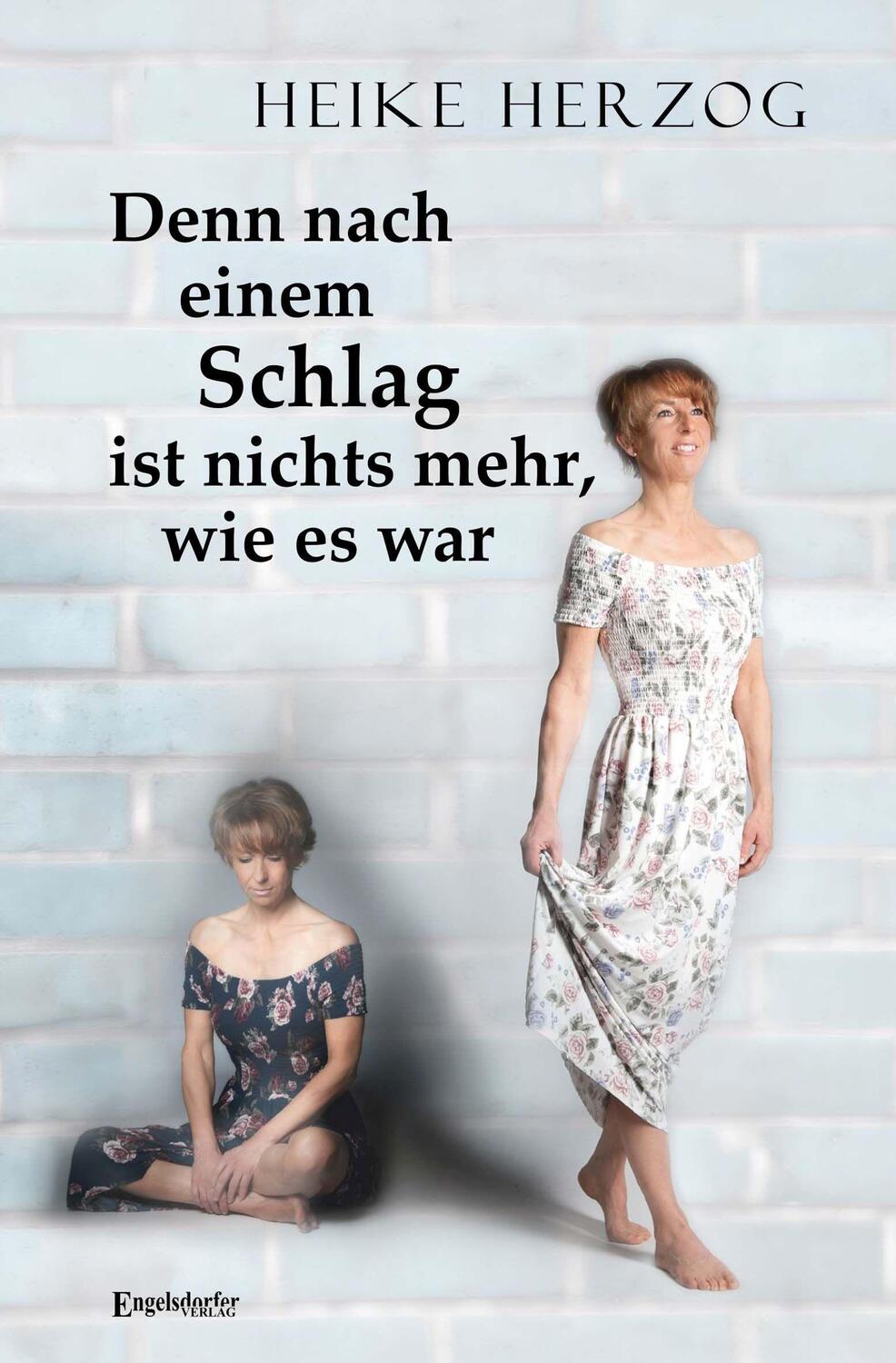 Cover: 9783969400869 | Denn nach einem Schlag ist nichts mehr, wie es war | Heike Herzog