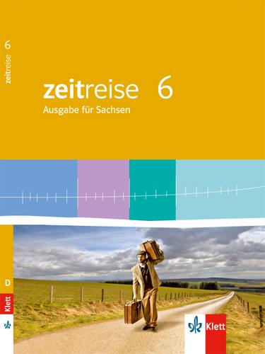 Cover: 9783124590602 | Zeitreise 6. Schülerbuch. Neue Ausgabe für Sachsen | a | Buch | 119 S.