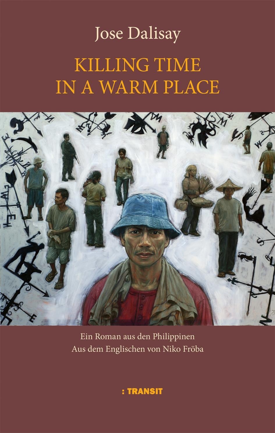 Cover: 9783887474140 | Killing Time in a Warm Place | Roman | Jose Dalisay | Buch | 180 S.