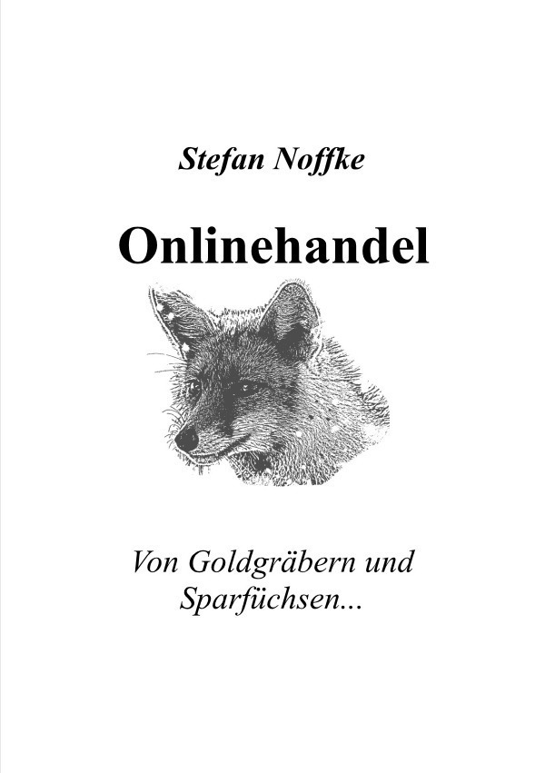 Cover: 9783757521134 | Onlinehandel | Von Goldgräbern und Sparfüchsen | Stefan Noffke | Buch