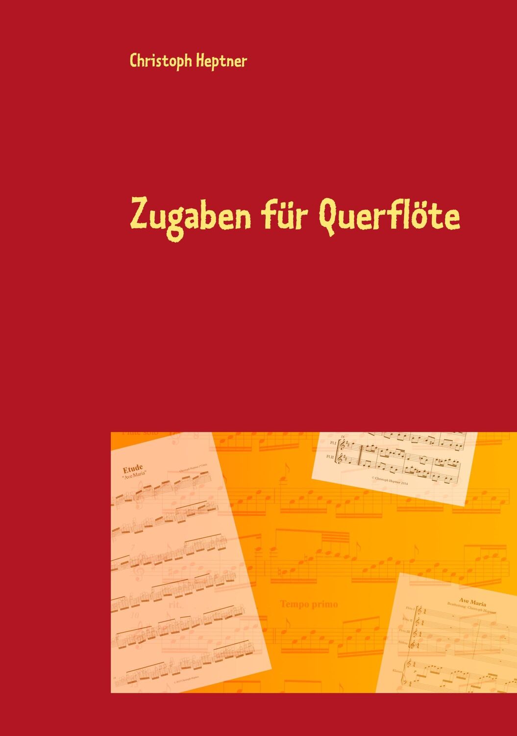 Cover: 9783738616033 | Zugaben für Querflöte | Virtuose Kostbarkeiten über bekannte Melodien