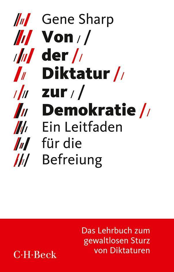 Cover: 9783406671562 | Von der Diktatur zur Demokratie | Ein Leitfaden für die Befreiung