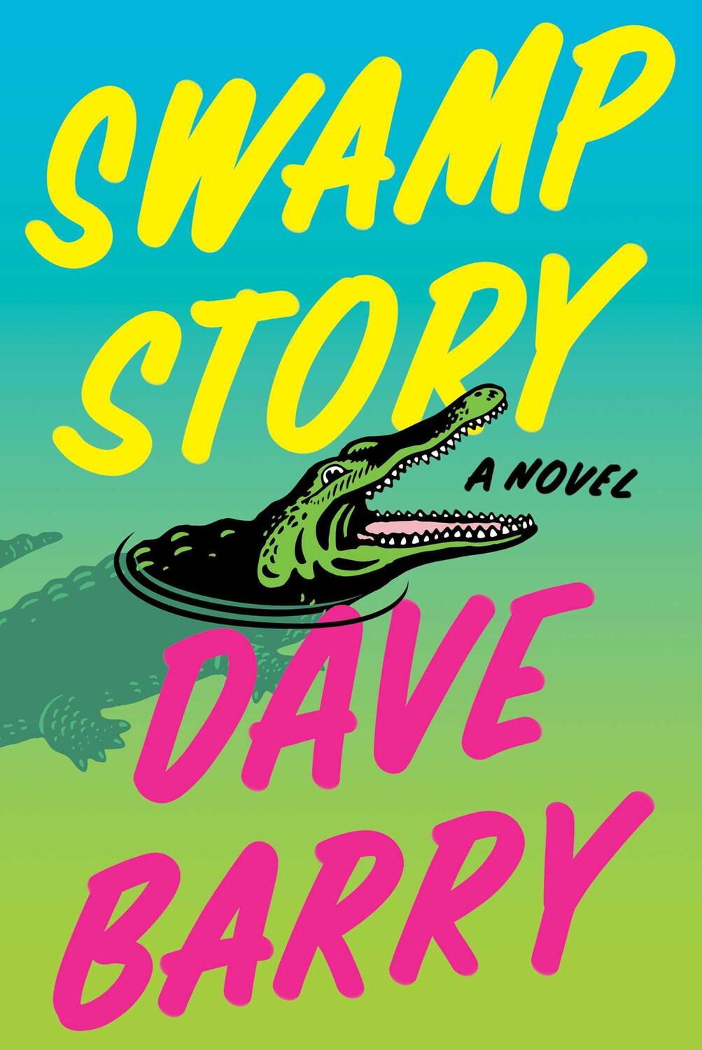 Bild: 9781982191337 | Swamp Story | Dave Barry | Buch | Gebunden | Englisch | 2023