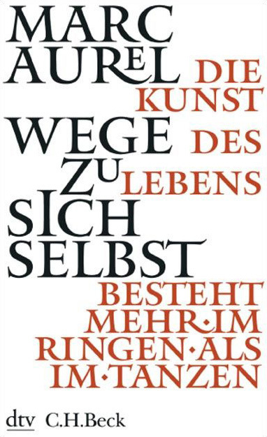 Cover: 9783423343763 | Wege zu sich selbst | Marc Aurel | Taschenbuch | 204 S. | Deutsch