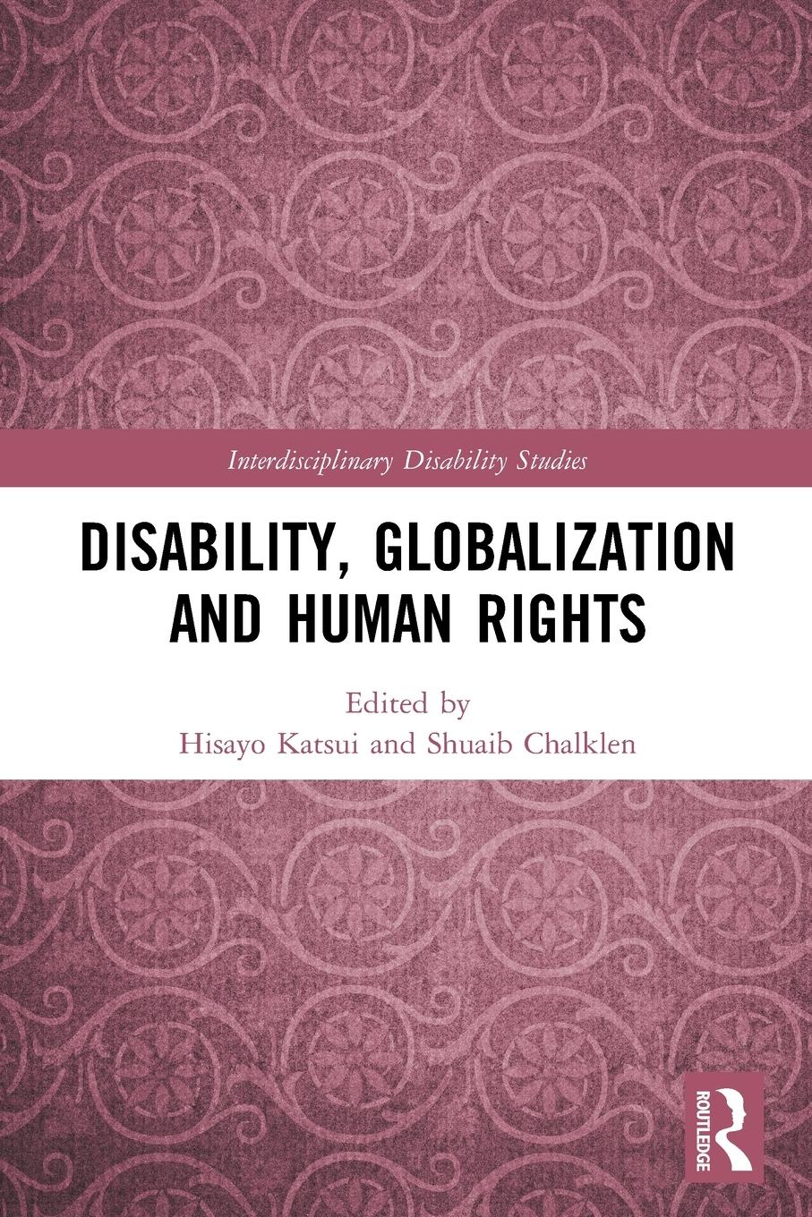 Cover: 9780367508586 | Disability, Globalization and Human Rights | Hisayo Katsui | Buch