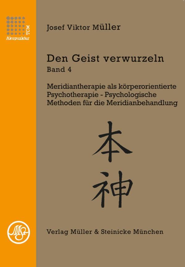 Cover: 9783875692334 | Den Geist verwurzeln Band 4 | Josef Viktor Müller | Taschenbuch | 2020