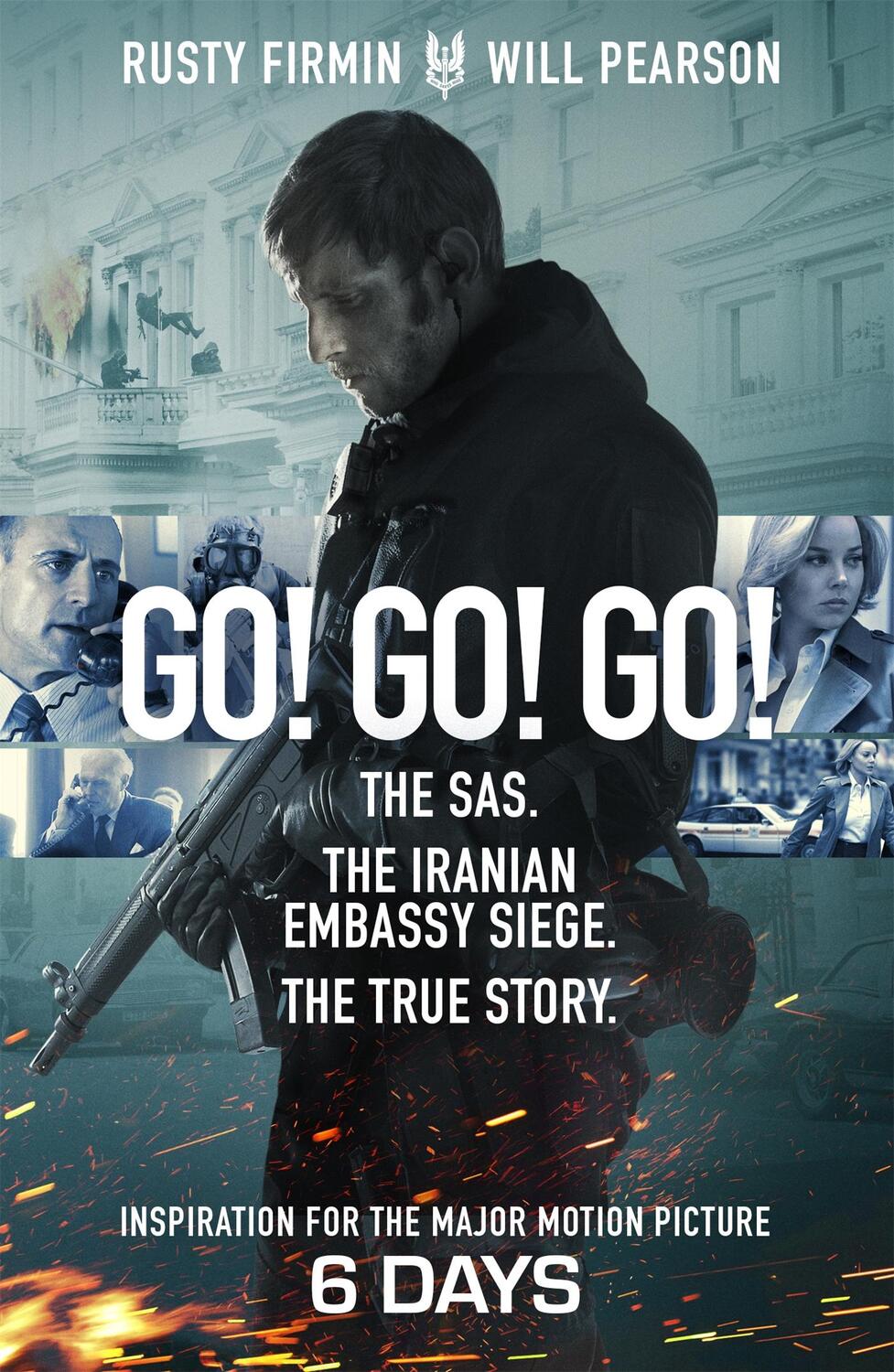 Cover: 9781474608053 | Go! Go! Go! | The Sas. the Iranian Embassy Siege. the True Story