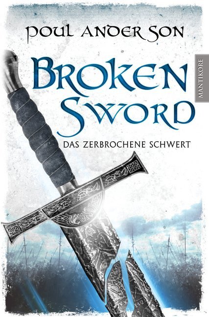 Cover: 9783961880966 | Broken Sword - Das zerbrochene Schwert | Poul Anderson | Taschenbuch