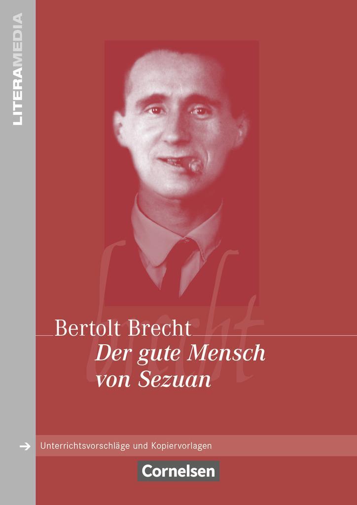 Cover: 9783464614372 | Der gute Mensch von Sezuan | Unterrichtsvorschläge und Kopiervorlagen