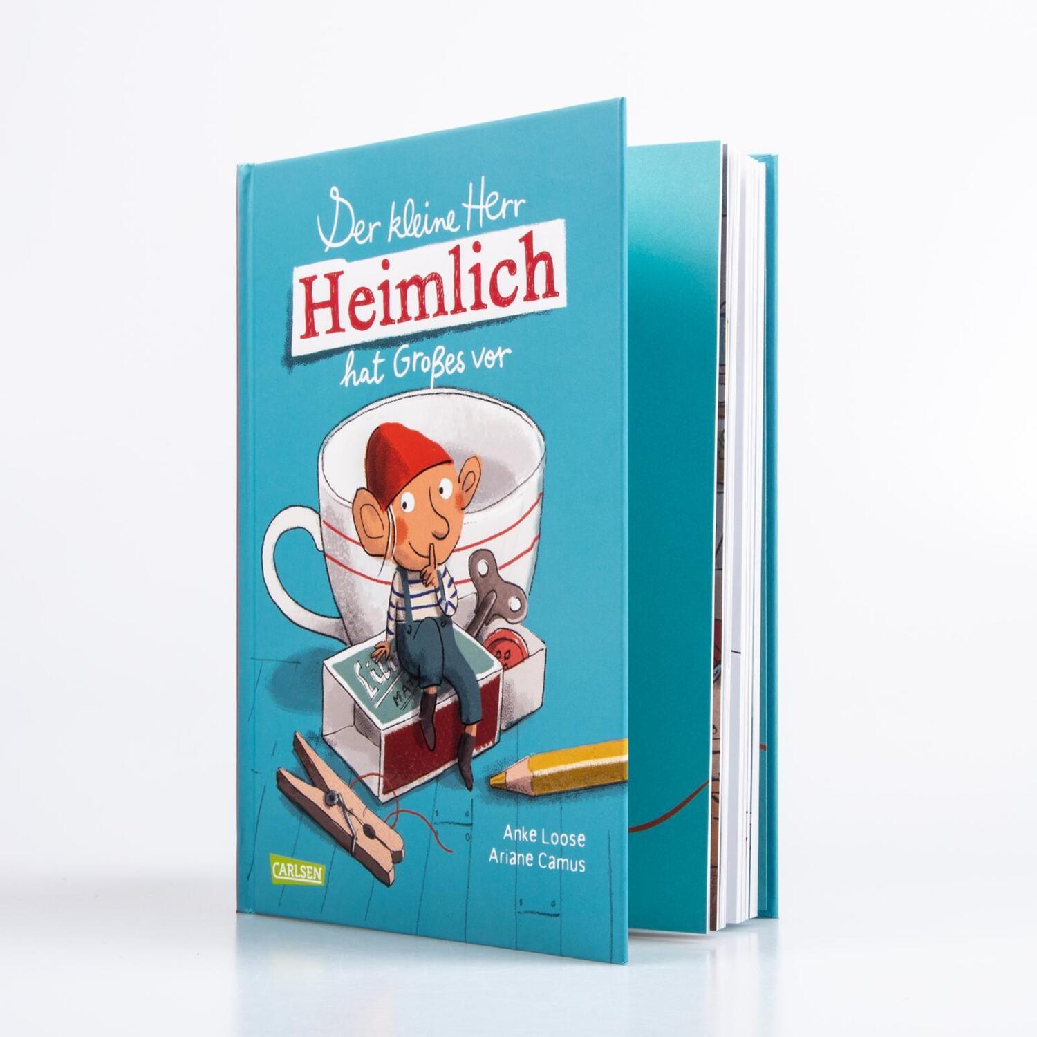 Bild: 9783551518620 | Der kleine Herr Heimlich hat Großes vor | Anke Loose | Buch | 160 S.