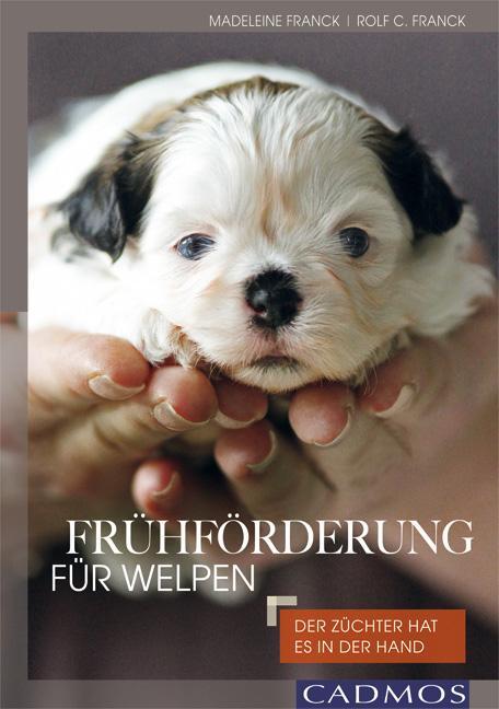 Cover: 9783840420368 | Frühförderung für Welpen | Der Züchter hat es in der Hand | Buch