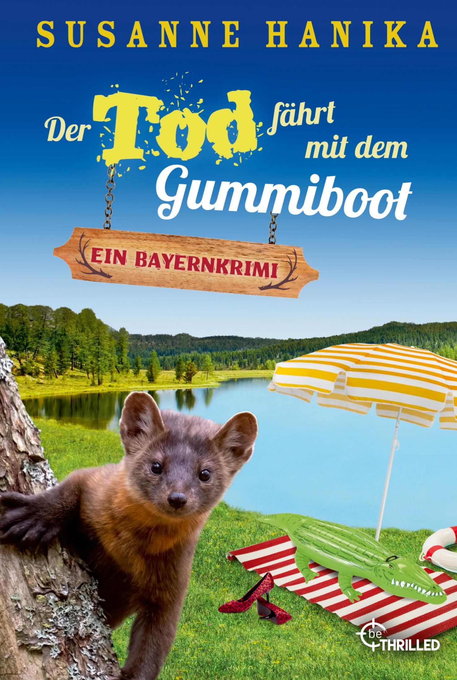 Cover: 9783741304392 | Der Tod fährt mit dem Gummiboot | Ein Bayernkrimi | Susanne Hanika