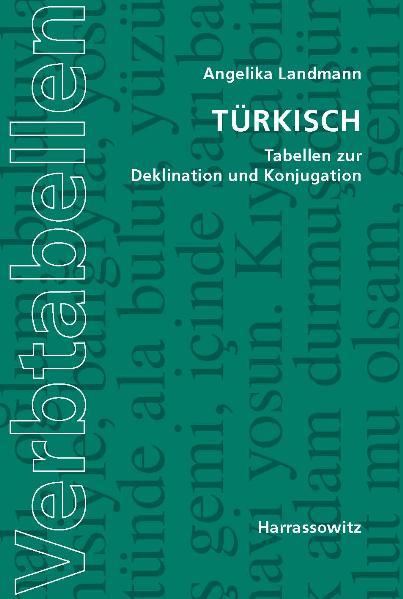 Cover: 9783447061384 | Türkisch. Tabellen zur Deklination und Konjugation | Angelika Landmann