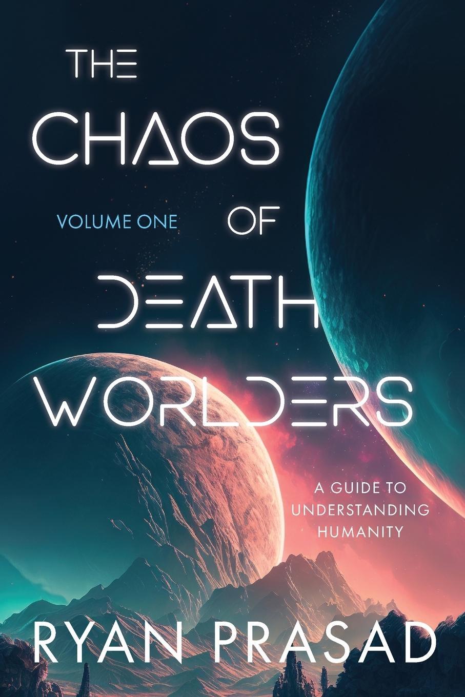 Cover: 9781923265714 | The Chaos of Deathworlders | Ryan Prasad | Taschenbuch | Paperback