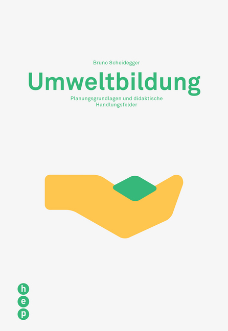 Cover: 9783035507188 | Umweltbildung | Planungsgrundlagen und didaktische Handlungsfelder