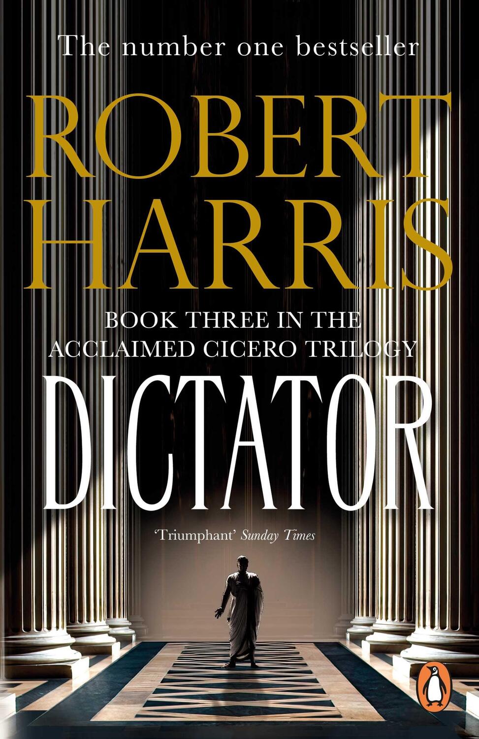 Cover: 9780099474197 | Dictator | (Cicero Trilogy 3) | Robert Harris | Taschenbuch | 520 S.