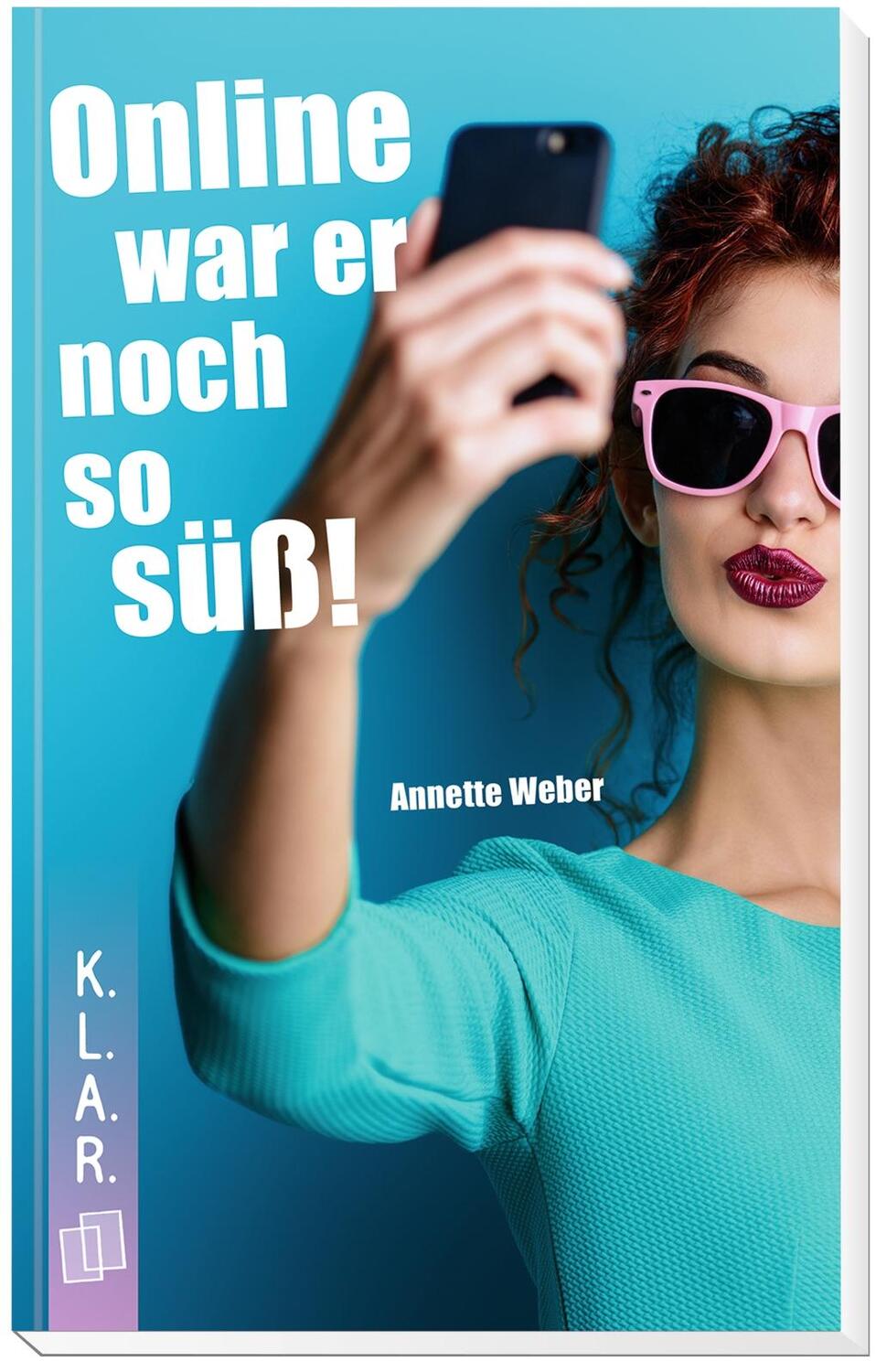 Bild: 9783834639226 | Online war er noch so süß! | Annette Weber | Taschenbuch | 96 S.