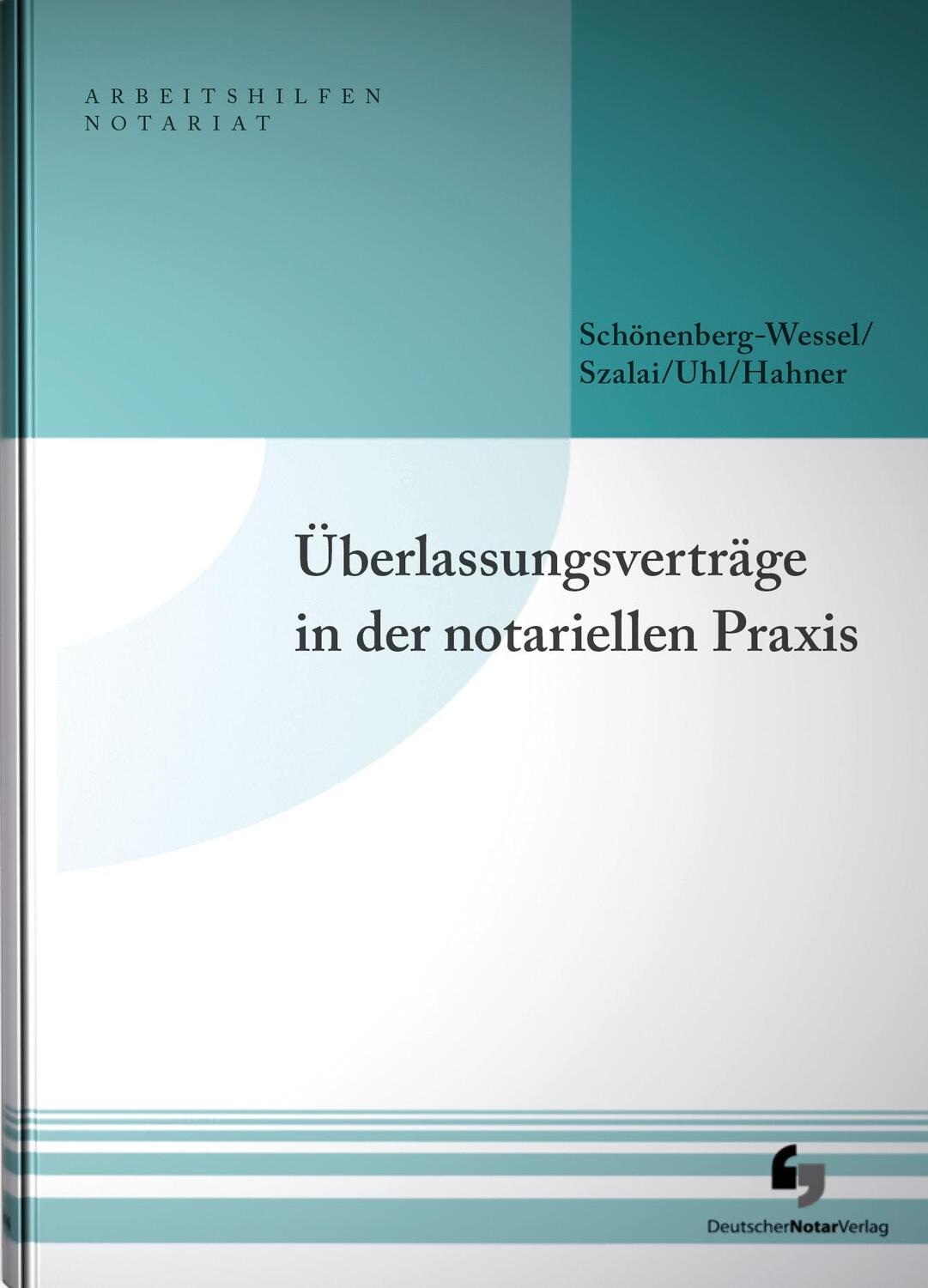 Cover: 9783956461767 | Überlassungsverträge in der notariellen Praxis | mit Musterdownload