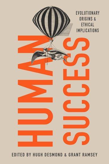 Cover: 9780190096168 | Human Success | Evolutionary Origins and Ethical Implications | Buch