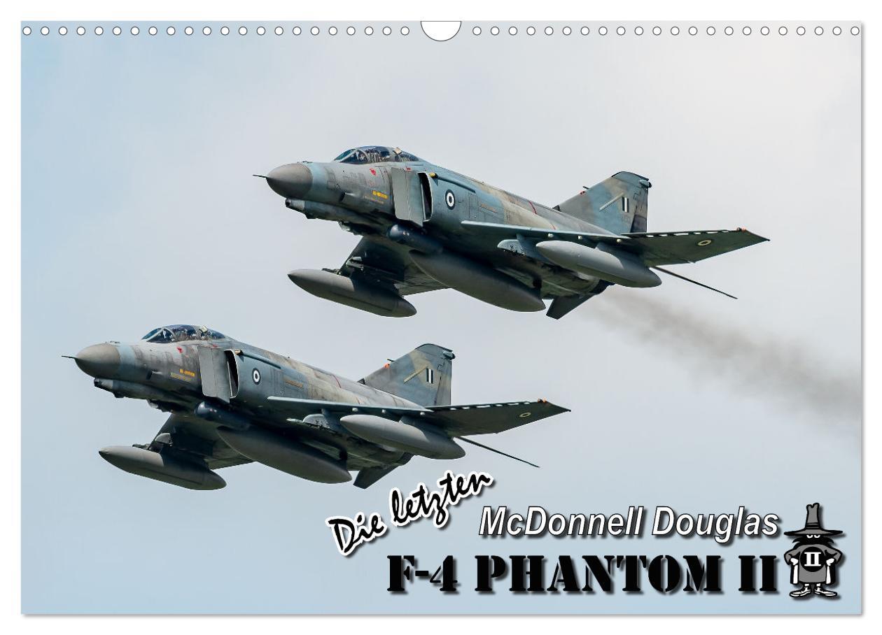 Cover: 9783435065370 | Die letzten McDonnell Douglas F-4 Phantom II (Wandkalender 2025 DIN...