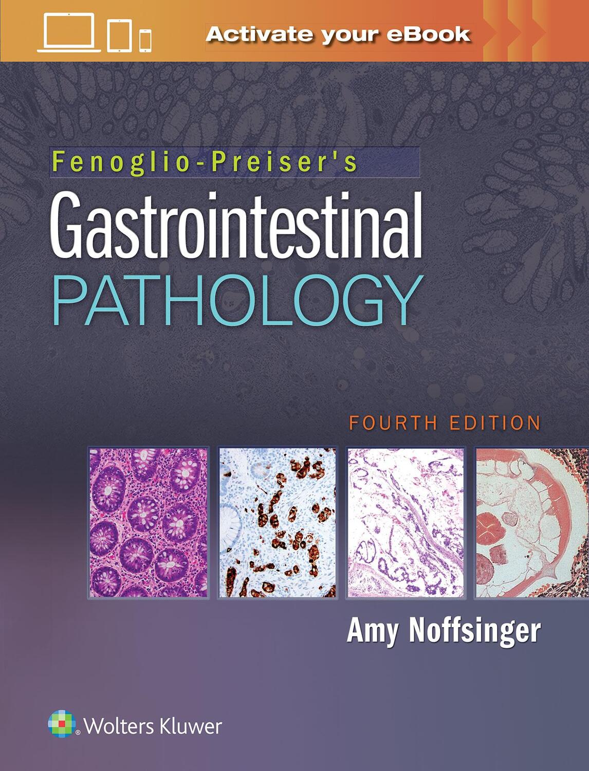 Cover: 9781496329073 | Fenoglio-Preiser's Gastrointestinal Pathology | Amy E. Noffsinger