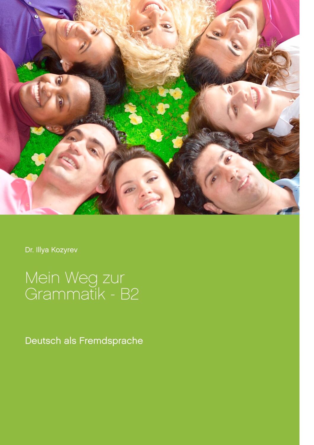 Cover: 9783749435050 | Mein Weg zur Grammatik - B2 | Illya Kozyrev | Taschenbuch | Paperback