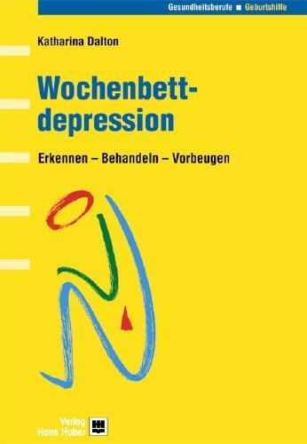 Cover: 9783456839301 | Wochenbettdepression | Erkennen - Behandeln - Vorbeugen | Dalton