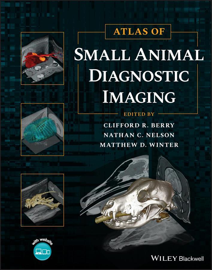 Cover: 9781118964408 | Atlas of Small Animal Diagnostic Imaging | CR Berry | Buch | 832 S.