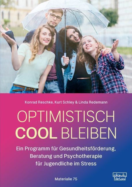 Cover: 9783871593758 | Optimistisch cool bleiben | Konrad Reschke (u. a.) | Buch | 240 S.