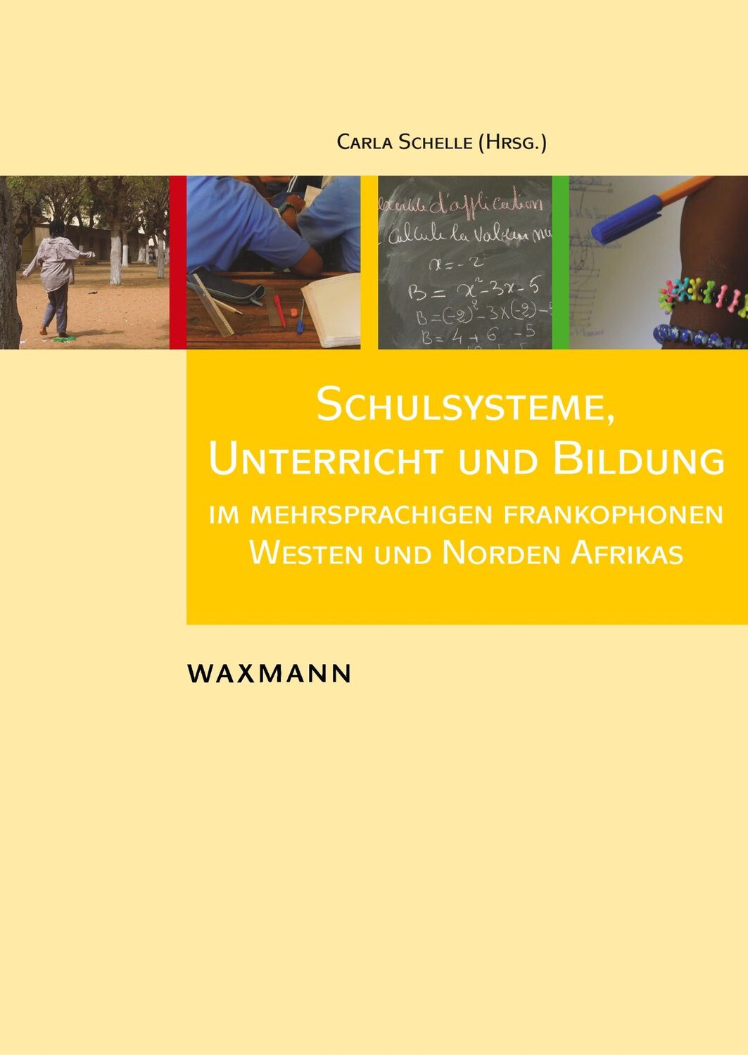 Cover: 9783830929680 | Schulsysteme, Unterricht und Bildung im mehrsprachigen frankophonen...