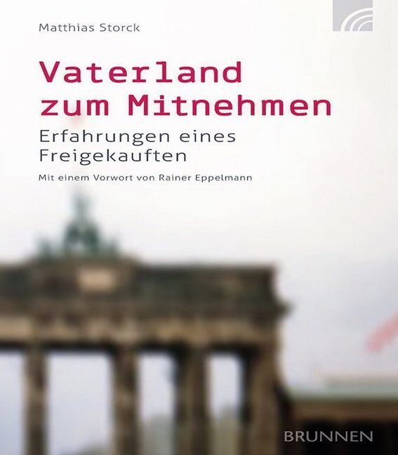 Cover: 9783765542770 | Vaterland zum Mitnehmen | Erfahrungen eines Freigekauften | Storck